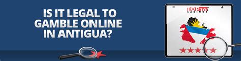 Understanding the Gambling Laws And Licensing In Antigua and .